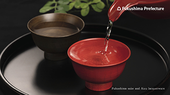 Fukushima sake and Aizu lacquerware